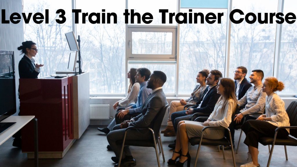 Level 3 Train the Trainer Course